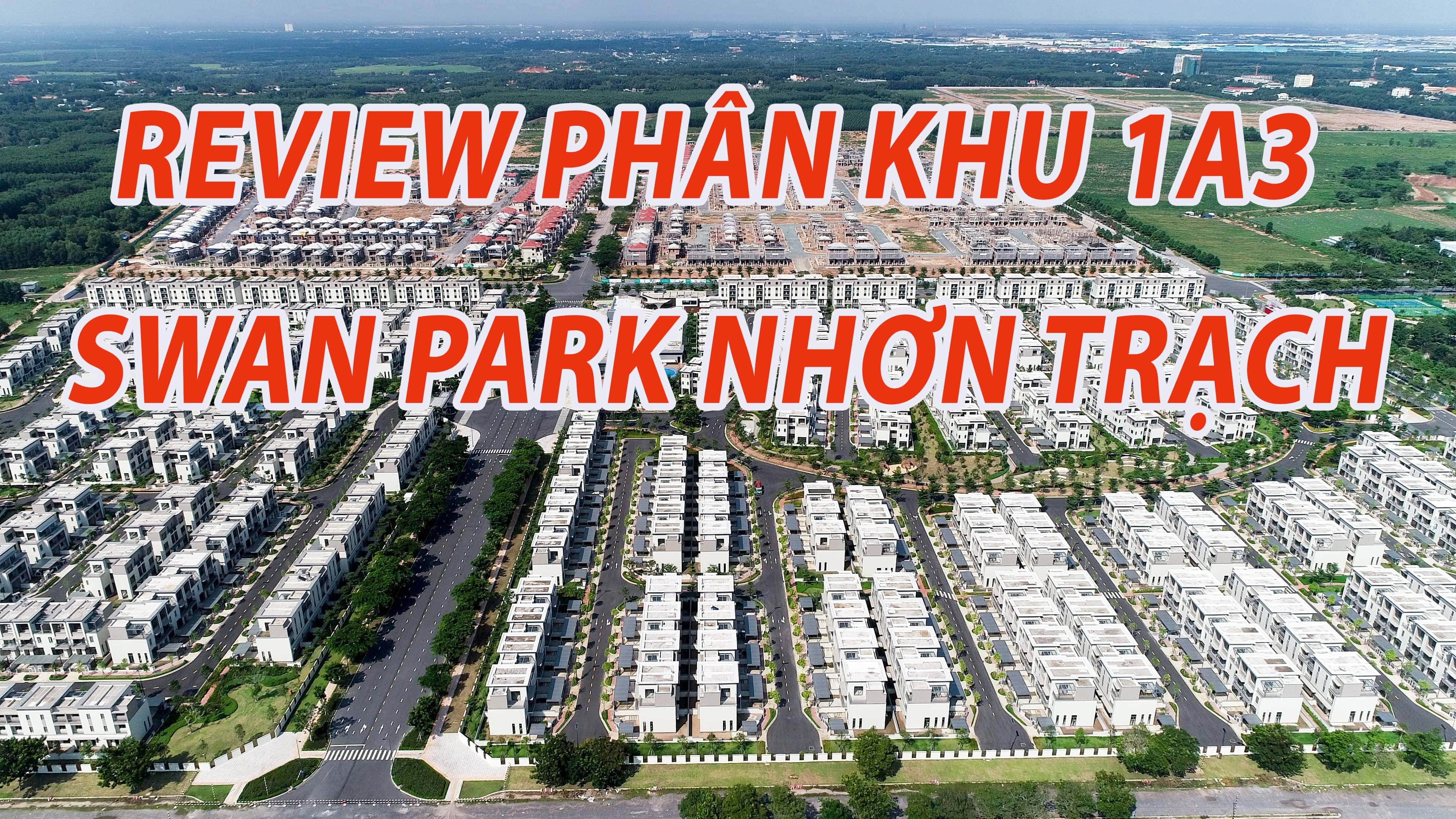 (No.16) | Review thực tế phân khu 1A3 The Icon Biệt thự giá chỉ 26,9 triệu/m2